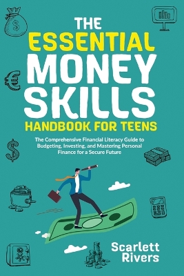 Book cover for The Essential Money Skills Handbook for Teens