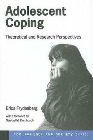 Cover of Adolescent Coping: Theoretical and Research Perspectives