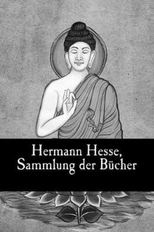 Cover of Hermann Hesse, Sammlung der Bücher
