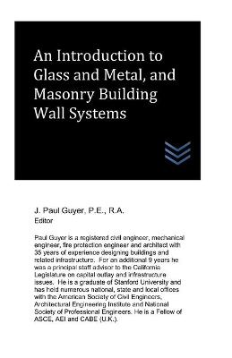 Book cover for An Introduction to Glass and Metal, and Masonry Building Wall Systems