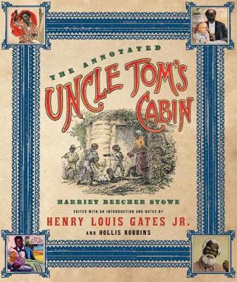 Book cover for The Annotated Uncle Tom's Cabin