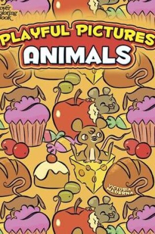 Cover of Playful Pictures -- Animals