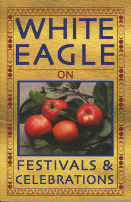 Book cover for White Eagle on...Festivals and Celebrations