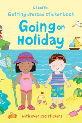 Cover of Getting Dressed Going on Holiday