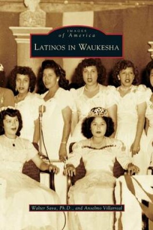 Cover of Latinos in Waukesha