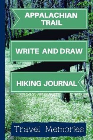 Cover of Appalachian Trail Write and Draw Hiking Journal