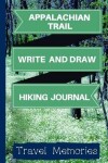 Book cover for Appalachian Trail Write and Draw Hiking Journal