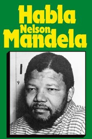 Cover of Habla Nelson Mandela