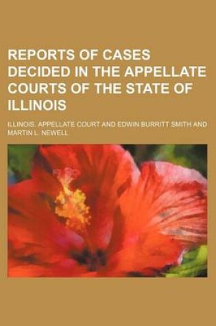 Cover of Reports of Cases Decided in the Appellate Courts of the State of Illinois (Volume 30)