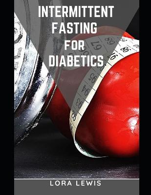 Book cover for Intermittent Fasting For Diabetics