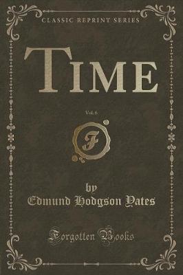 Book cover for Time, Vol. 6 (Classic Reprint)