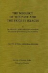 Book cover for The Neglect of the Past and the Price it Exacts