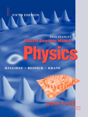 Book cover for Physics, 5e Student Solutions Manual Volumes 1 and 2