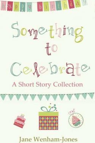 Cover of Something to Celebrate