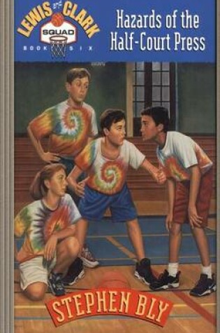 Cover of Hazards of the Half-Court Press