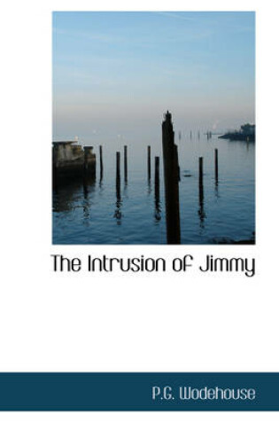 Cover of The Intrusion of Jimmy