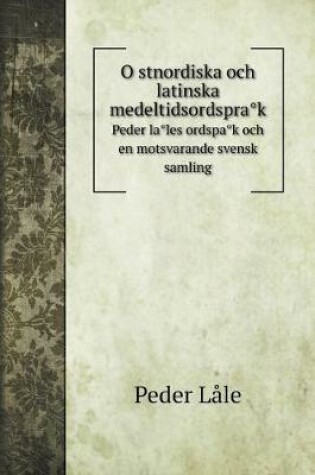 Cover of Östnordiska och latinska medeltidsordspråk