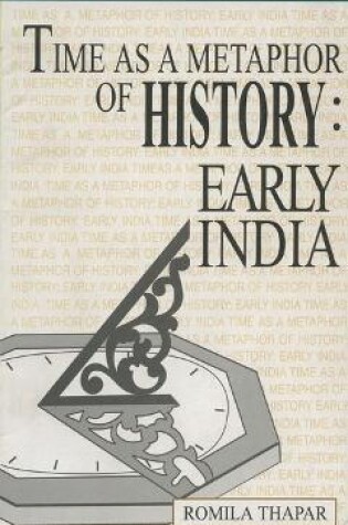 Cover of Time as a Metaphor of History: Early India