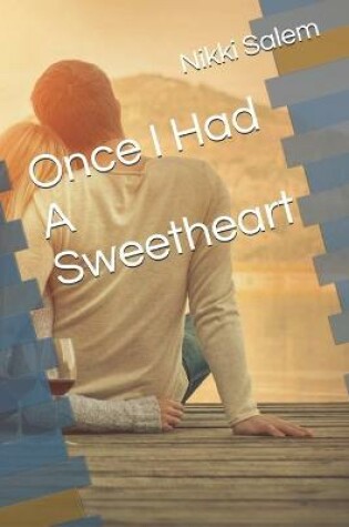 Cover of Once I Had A Sweetheart