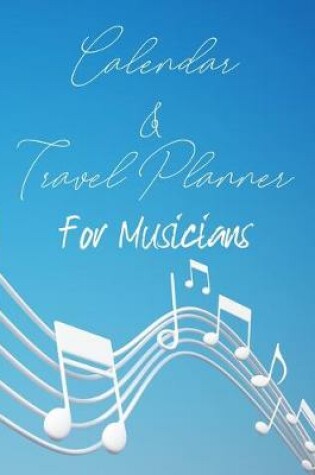 Cover of Calendar & Travel Planner for Musicians 2020