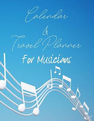 Book cover for Calendar & Travel Planner for Musicians 2020