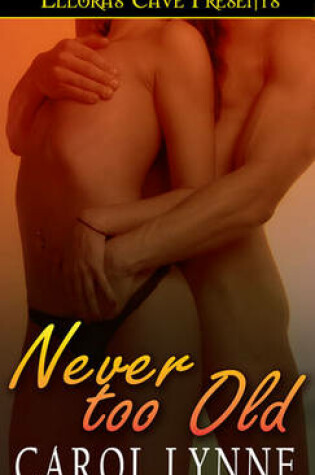 Cover of Never Too Old