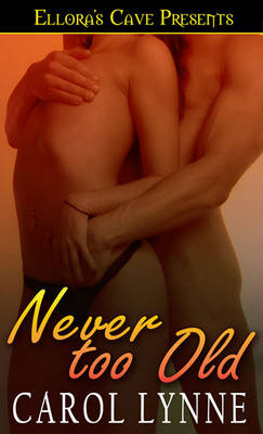 Book cover for Never Too Old