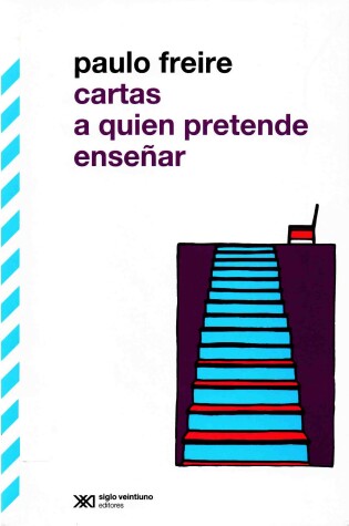 Cover of Cartas a Quien Pretende Ensenar
