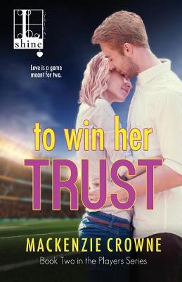 Book cover for To Win Her Trust