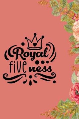 Cover of Royal Fiveness