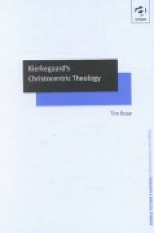 Cover of Kierkegaard's Christocentric Theology