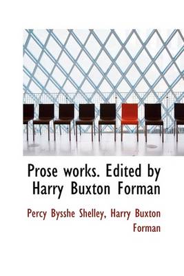 Book cover for Prose Works. Edited by Harry Buxton Forman