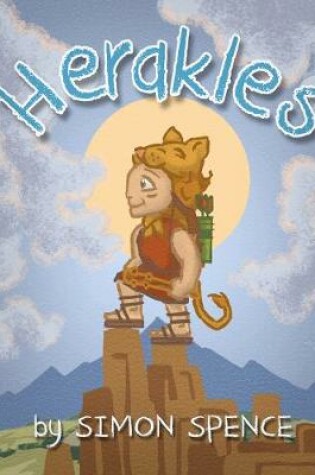 Cover of Herakles: Early Myths: Kids Books on Greek Myth