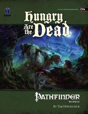 Book cover for GameMastery Module: Hungry Are The Dead