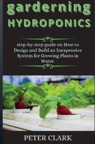 Cover of garderning HYDROPONICS