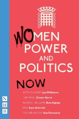 Cover of Women, Power and Politics: Now