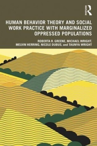 Cover of Human Behavior Theory and Social Work Practice with Marginalized Oppressed Populations