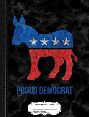 Book cover for Vintage Proud Democrat Composition Notebook