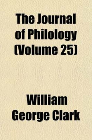 Cover of The Journal of Philology (Volume 25)