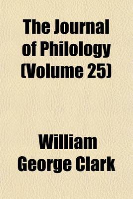 Book cover for The Journal of Philology (Volume 25)