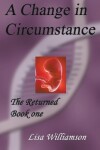Book cover for A Change in Circumstance