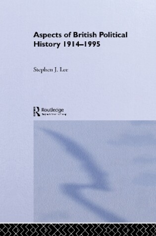 Cover of Aspects of British Political History 1914-1995
