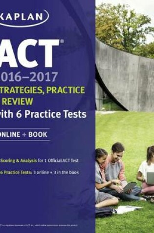 Cover of ACT 2016-2017 Strategies, Practice, and Review with 6 Practice Tests