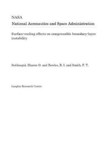 Cover of Surface-Cooling Effects on Compressible Boundary-Layer Instability