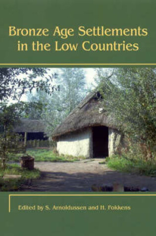 Cover of Bronze Age Settlements in the Low Countries