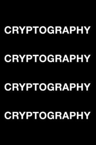 Cover of Cryptography Cryptography Cryptography Cryptography