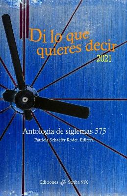 Book cover for Di lo que quieres decir 2021