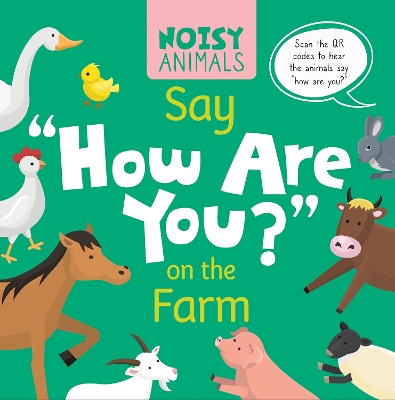 Book cover for Noisy Animals Say ‘How Are You?’ on the Farm