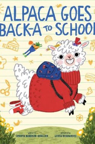 Cover of Alpaca Goes Back-a to School