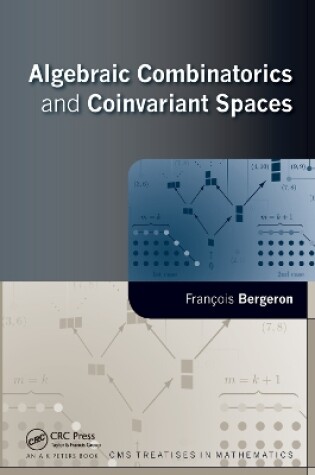 Cover of Algebraic Combinatorics and Coinvariant Spaces